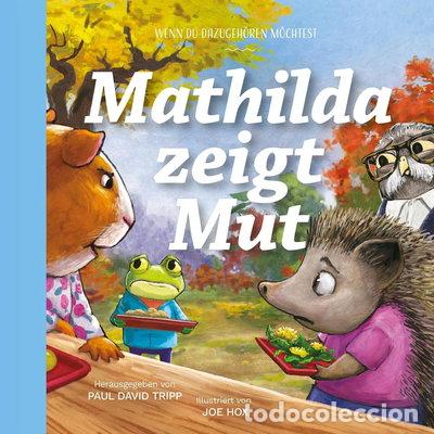 Livres: Mathilda zeigt Mut- 9783986650834