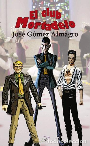 B&uuml;cher: El club Mortadelo- 9788412316339