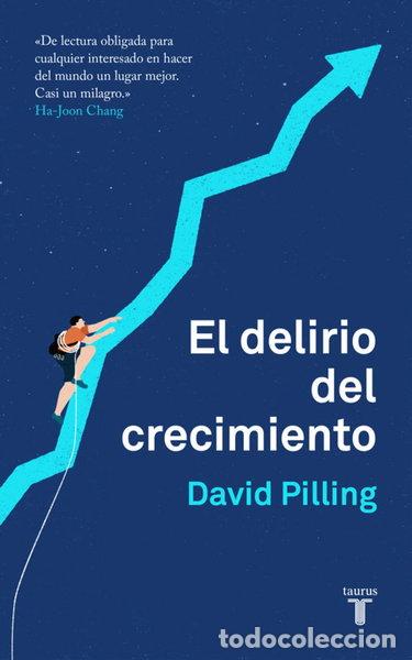 Libros: El delirio del crecimiento- 9788430620203