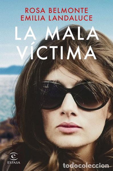 Libros: La mala v&iacute;ctima- 9788467067569