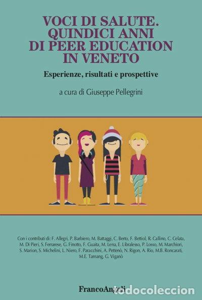 Libros: Voci di salute. Quindici anni di peer education in Veneto- 9788891799319