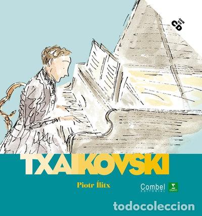 B&uuml;cher: Piotr &Iacute;litx Txaikovski- 9788498254174