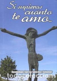 Libros: Si supieras cu&aacute;nto te amo- 9788494271861