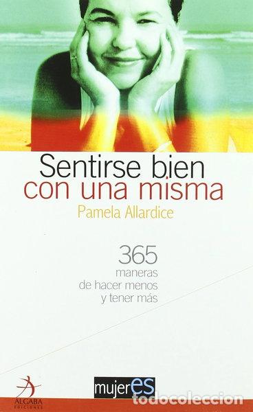 Libros: Sentirse bien con una misma- 9788496107045
