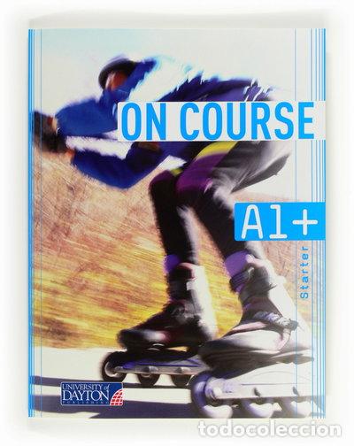 Libros: English 1. Secondary. On Course for A1+- 9788415478058