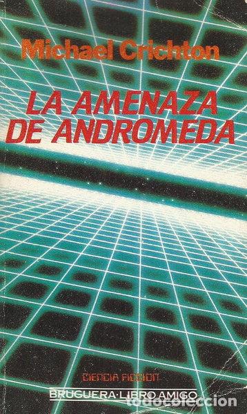 Libros: La amenaza de Andr&oacute;meda- 9788402006615