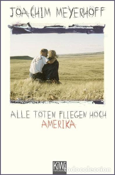 Libros: Alle Toten fliegen hoch: Amerika- 9783462044362