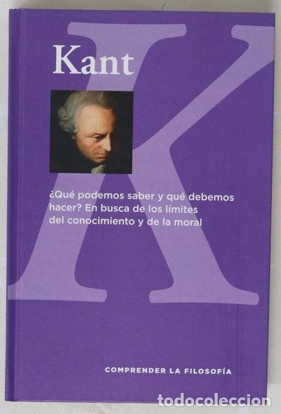 Libros: Kant: &iquest;qu&eacute; podemos saber y qu&eacute; debemos hacer?- 9788447383146