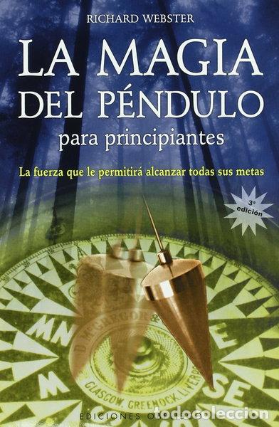 Libros: La magia del p&eacute;ndulo para principiantes- 9788497773331