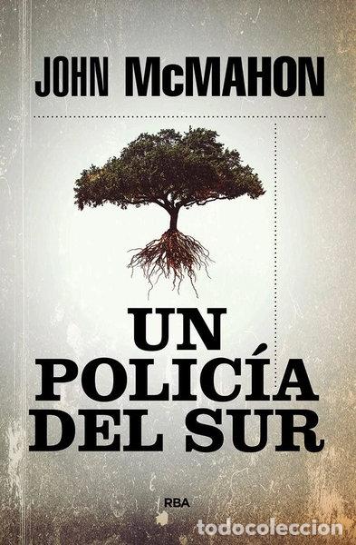 Libros: Un polic&iacute;a del sur- 9788491879978