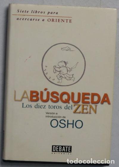 B&uuml;cher: La b&uacute;squeda: Los diez toros del zen- 9788483061893