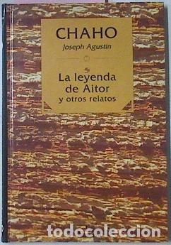 B&uuml;cher: La Leyenda de Aitor y otros relatos- 9788489077218