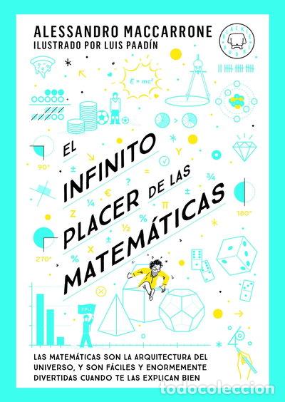 Libros: El infinito placer de las matem&aacute;ticas- 9788419654311
