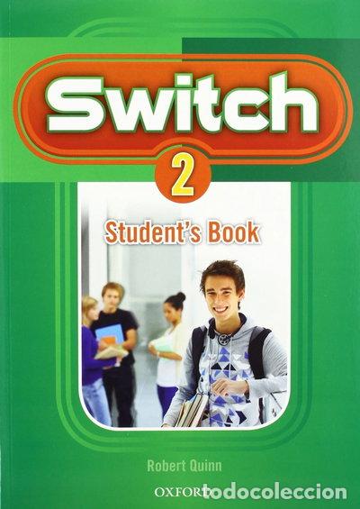 Libros: Switch 2 Student's Book- 9780194848909