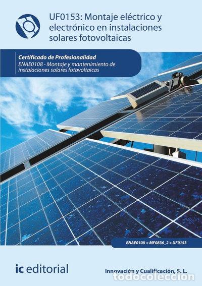 Libros: Montaje el&eacute;ctrico y electr&oacute;nico en instalaciones solares fotovoltaicas- 9788411844055