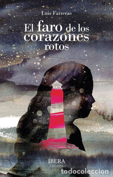 Libros: El faro de los corazones rotos- 9789893729595