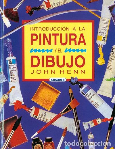 Libros: Introducci&oacute;n a la pintura y el dibujo- 9788430574346