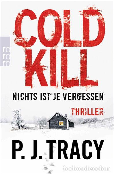 Libros: Cold Kill. Nichts ist je vergessen- 9783499291418