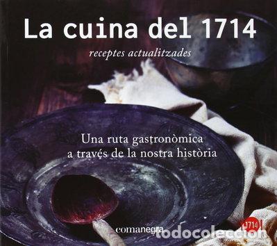 Livros em segunda m&atilde;o: La cuina del 1714- 9788416033256