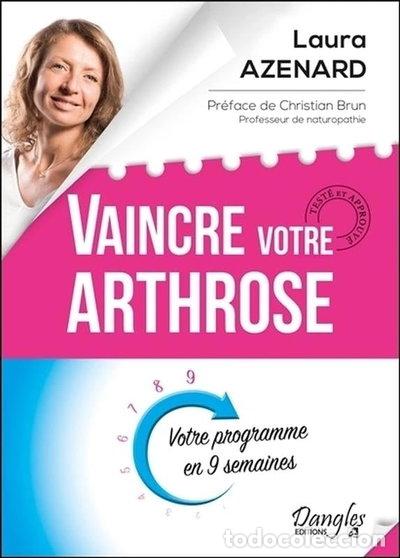 Libros: Vaincre votre arthrose : votre programme en 9 semaines- 9782703311980