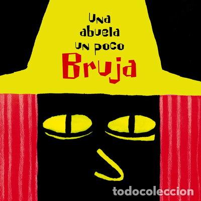 Libros: Una abuela un poco bruja- 9788498250541
