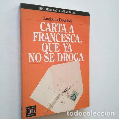 Libros: Carta a Francesca, que ya no se droga- 9788401351464