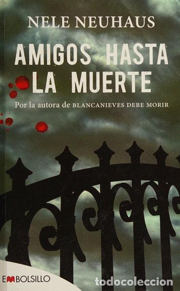Libros: Amigos hasta la muerte- 9788416087006