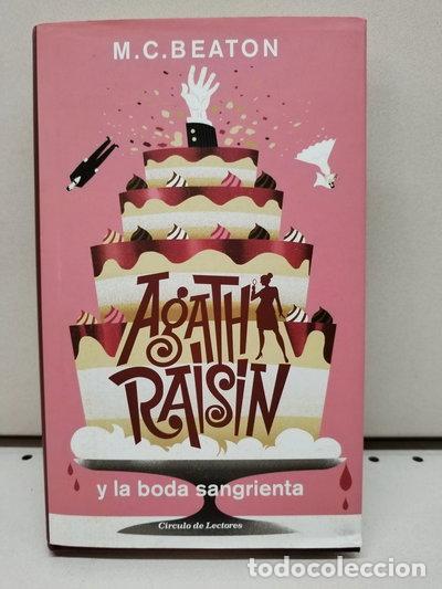 Libros: Agatha Raisin y la boda sangrienta- 9788467270228