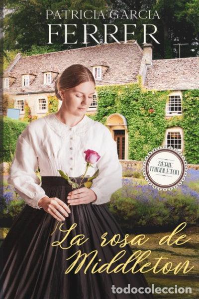 Libros: La rosa de Middleton- 9798533903813
