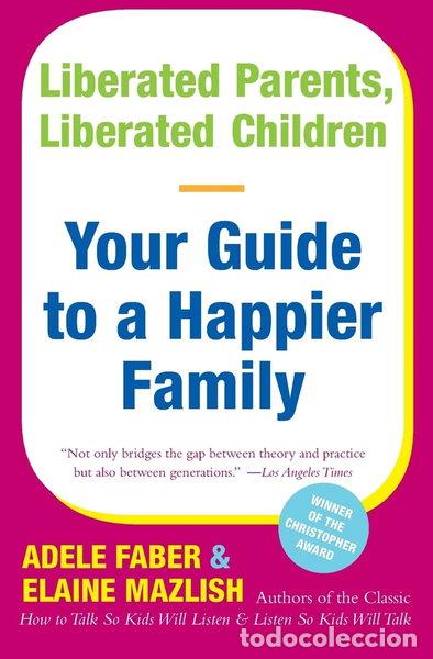 B&uuml;cher: Liberated Parents, Liberated Children- 9780380711345