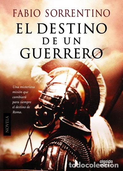 Libros: El destino de un guerrero- 9788498779912