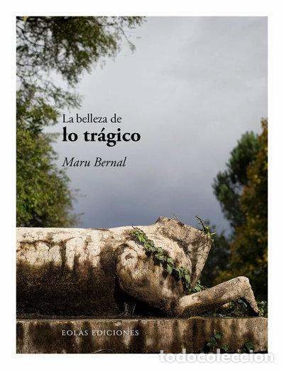 Libros: La belleza de lo tr&aacute;gico- 9788410057890