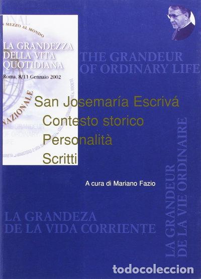 books: San Josemar&iacute;a Escriv&aacute;. Contesto storico. Personalit&agrave;. Scritti- 9788883330353