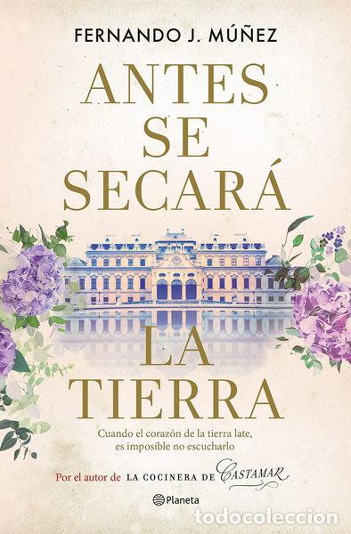 books: Antes se secar&aacute; la tierra- 9788408267959