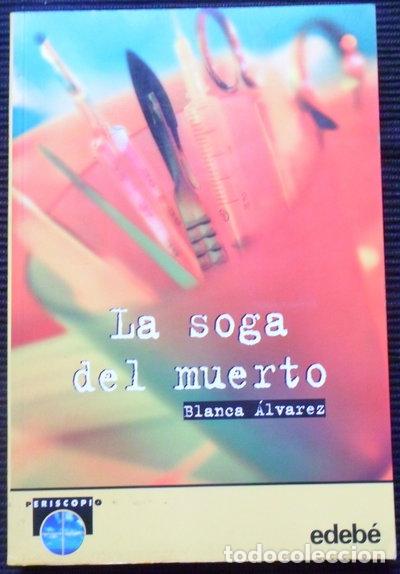 Libros: La soga del muerto- 9788423657315
