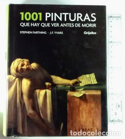 Libros: 1001 pinturas que hay que ver antes de morir- 9788425341113