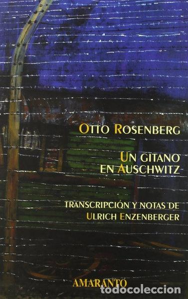 Libros: Un gitano en Auschwitz- 9788493145750