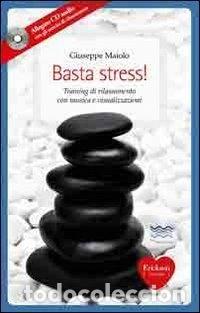 books: Basta stress! Training di rilassamento con musica e visualizzazioni- 9788861379909