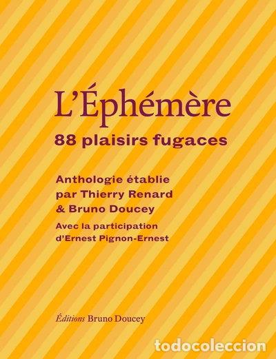 books: L'&eacute;ph&eacute;m&egrave;re: 88 plaisirs fugaces- 9782362293924