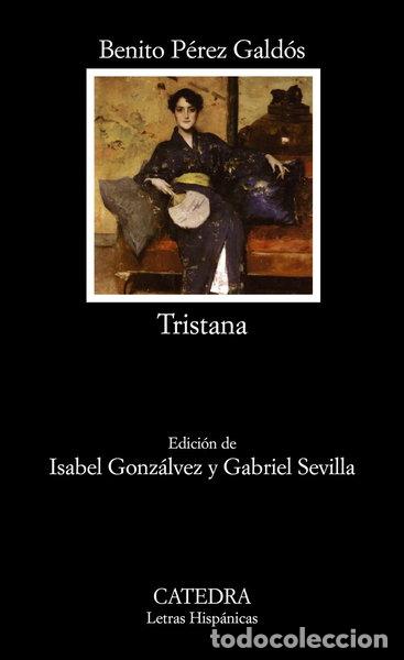 Libros: Tristana- 9788437624952