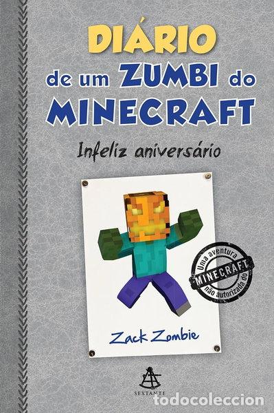 Libros: Di&aacute;rio de um zumbi do Minecraft: Infeliz anivers&aacute;rio- 9788543104409