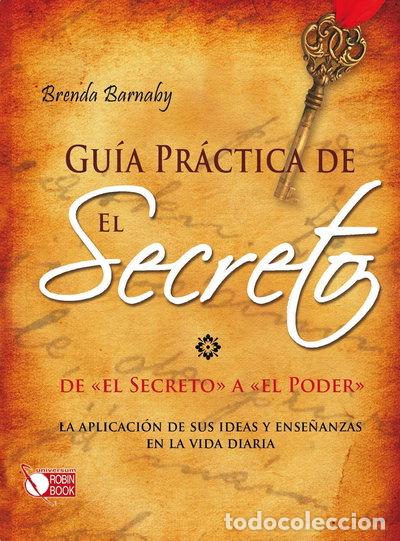 Libros: Gu&iacute;a pr&aacute;ctica de El Secreto- 9788499171302