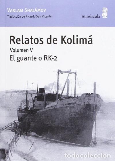 Libros: Relatos de Kolim&aacute; V: El guante o RK-2- 9788495587923