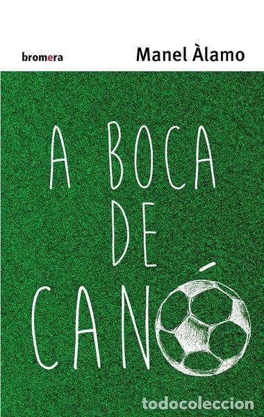 Libros: A boca de can&oacute;- 9788490265321