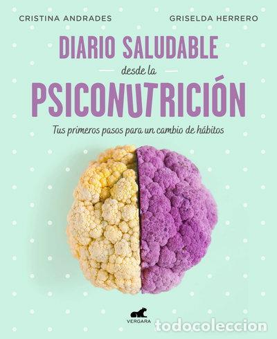 Libros: Diario saludable desde la psiconutrici&oacute;n- 9788417664947