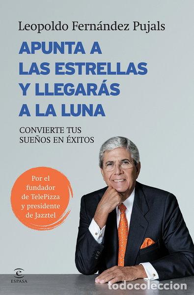 Libros: Apunta a las estrellas y llegar&aacute;s a la luna- 9788467043044