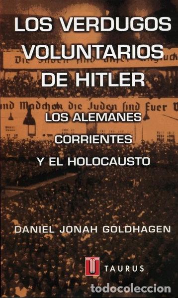 Libros: Los verdugos voluntarios de Hitler- 9788430600151