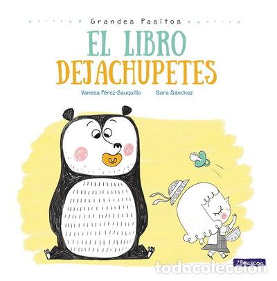 Libros: El libro dejachupetes- 9788448847876