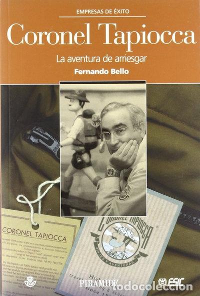 Livres: Coronel Tapiocca: La aventura de arriesgar- 9788436815993