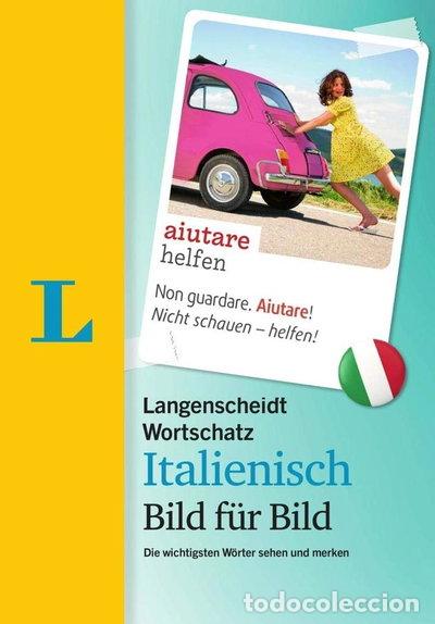 Livres: Langenscheidt Wortschatz Italienisch Bild f&uuml;r Bild- 9783468202223